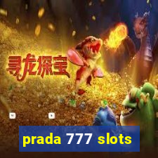 prada 777 slots